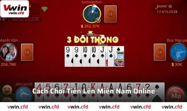 Cách chơi Tiến Lên Miền Nam