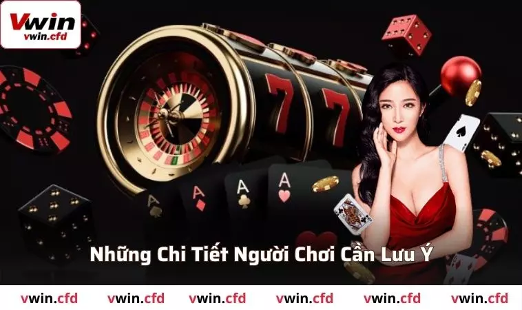 Đăng Nhập VWIN - Nhanh Chóng An Toàn Và Trải Nghiệm Đỉnh Cao 3 Những chi tiết người chơi cần chú ý