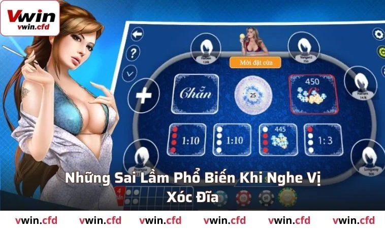 Cách Nghe Vị Xóc Đĩa Chuẩn Xác Giúp Bạn Thắng Lớn Mỗi Ván 3 Những sai lầm khi nghe vị xóc đĩa