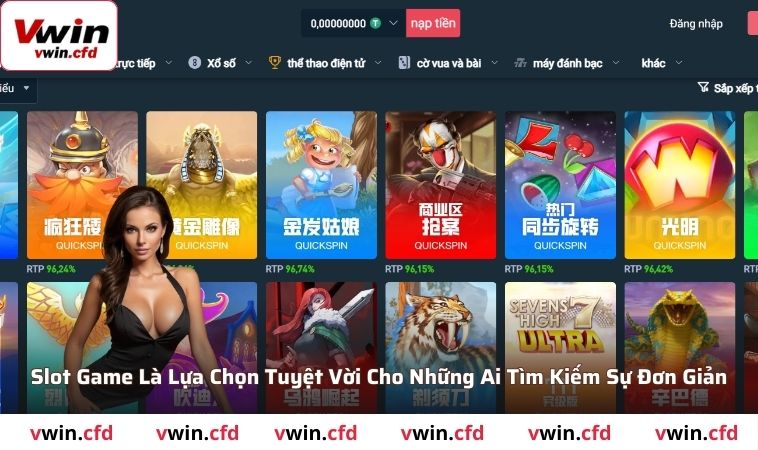 Slot game là lựa chọn tuyệt vời cho những ai tìm kiếm sự đơn giản